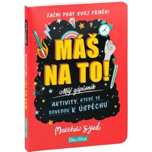 ELLA & MAX MÁŠ NA TO! Motivační zápisník pro kluky a holky, mix, velikost