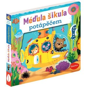 ELLA & MAX MÉĎULA ŠIKULA POTÁPĚČEM Obrázky s pohyblivými prvky, mix, velikost