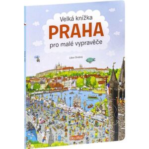 ELLA & MAX PRAHA Velká knížka pro malé vypravěče, mix, velikost